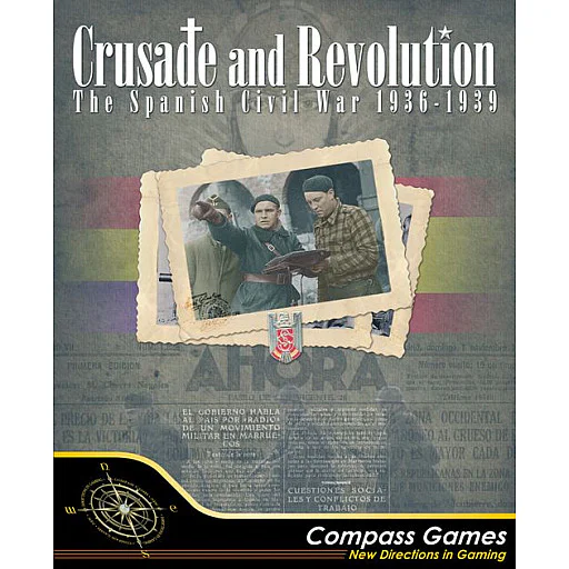 Crusade and Revolution: The Spanish Civil War, 1936-1939 image