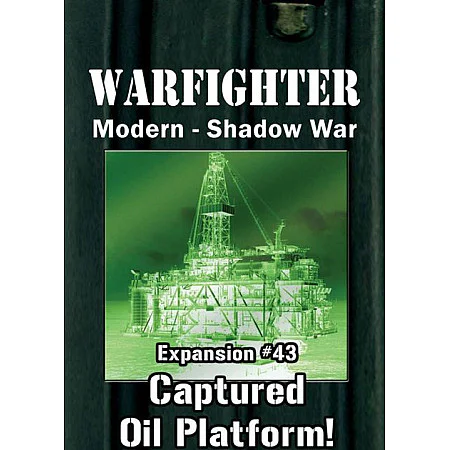 Warfighter Shadow War: Expansion #43 – Captured Oil Platform! image