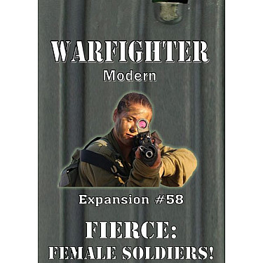 Warfighter: Expansion #58 – Fierce: Female Soldiers!