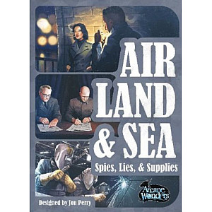 Air, Land, & Sea: Spies, Lies, & Supplies