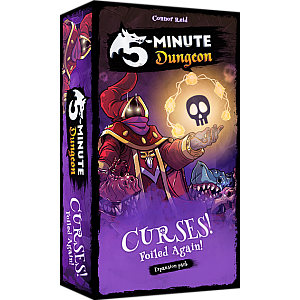 5-Minute Dungeon: Curses! Foiled Again!