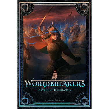 Worldbreakers: Advent of the Khanate