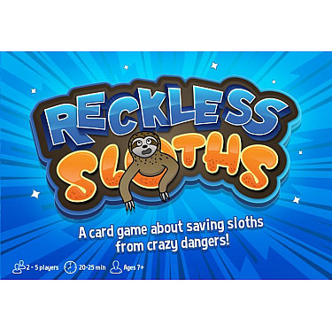 Reckless Sloths