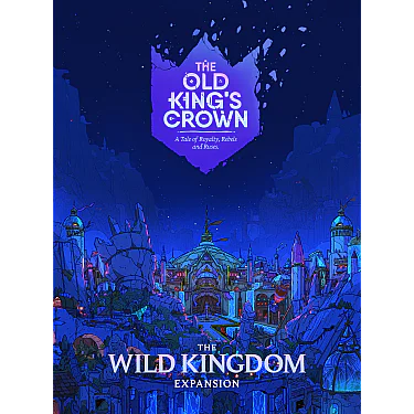 The Old King's Crown: Wild Kingdom