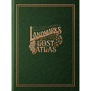 Railways of the Lost Atlas: Landmarks of the Lost Atlas
