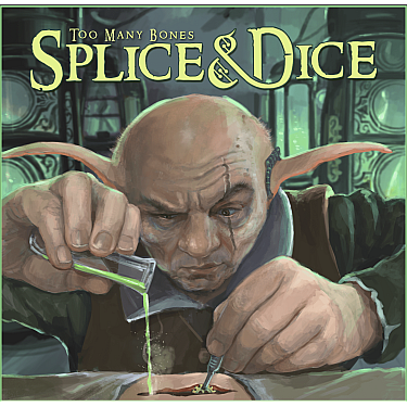 Too Many Bones: Splice & Dice