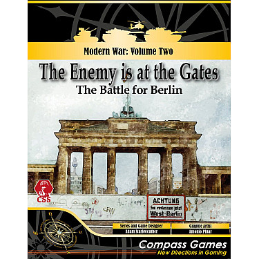 The Enemy is at the Gates: The Battle for Berlin – Modern War: Volume Two