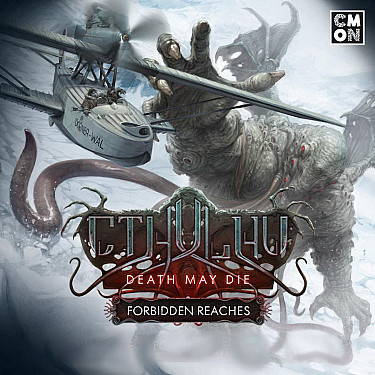 Cthulhu: Death May Die – Forbidden Reaches